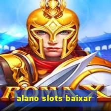 alano slots baixar